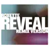 Roxette - Reveal [Remix Versions] - Single